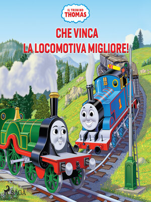 cover image of Che vinca la locomotiva migliore!